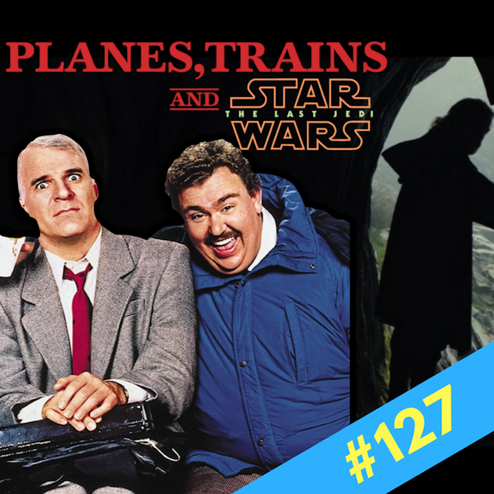 Episode #127: "Those Aren't Pillows" | Planes, Trains & Automobiles (1987)
