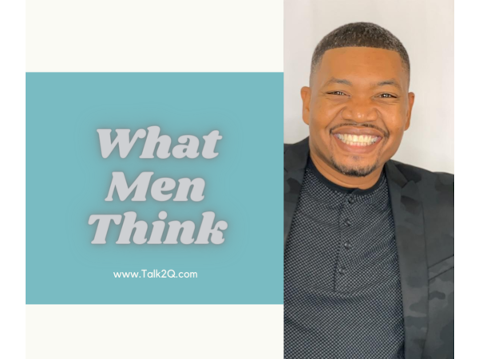 What Men Think, Vol. 2: The 6 Components of Manhood, Part 2 of 3