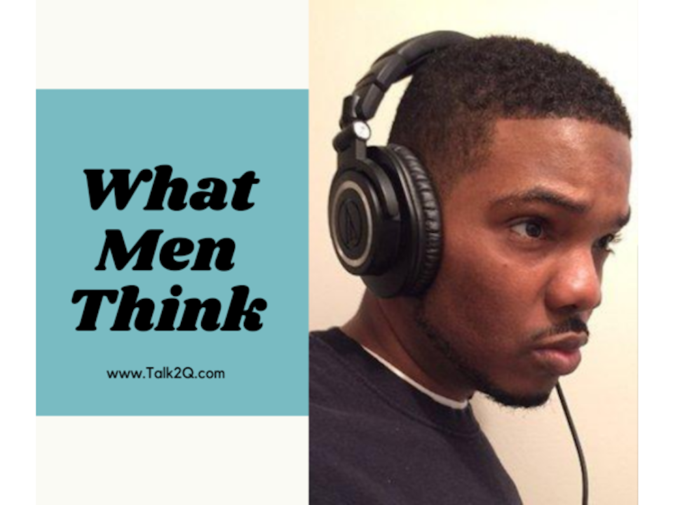 What Men Think, Vol. 2: The 6 Components of Manhood, Part 1 of 3