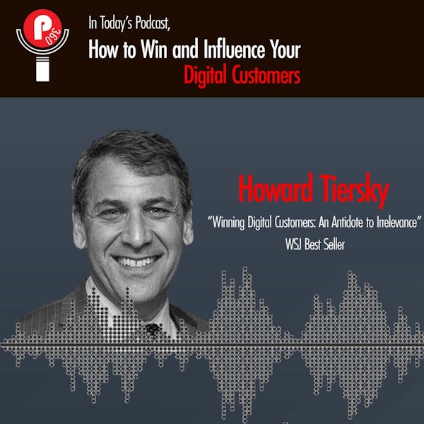 How to Win and Influence Your Digital Customers - Howard Tiersky, WSJ Best Seller Image