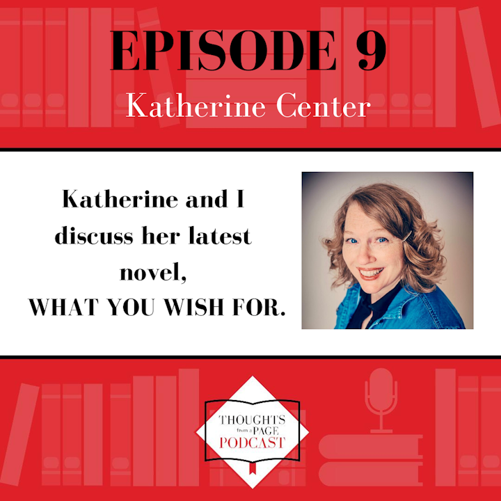 Katherine Center - WHAT YOU WISH FOR