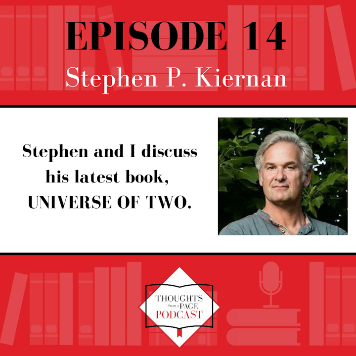 Stephen P. Kiernan - UNIVERSE OF TWO