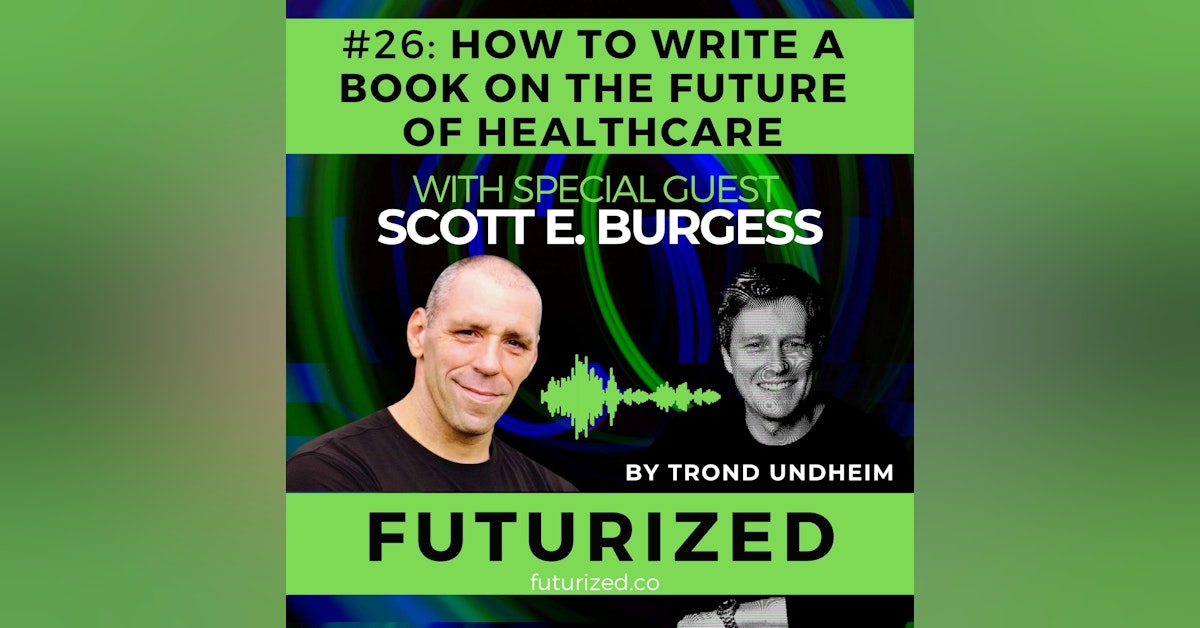 How To Write a Book on the Future of Healthcare