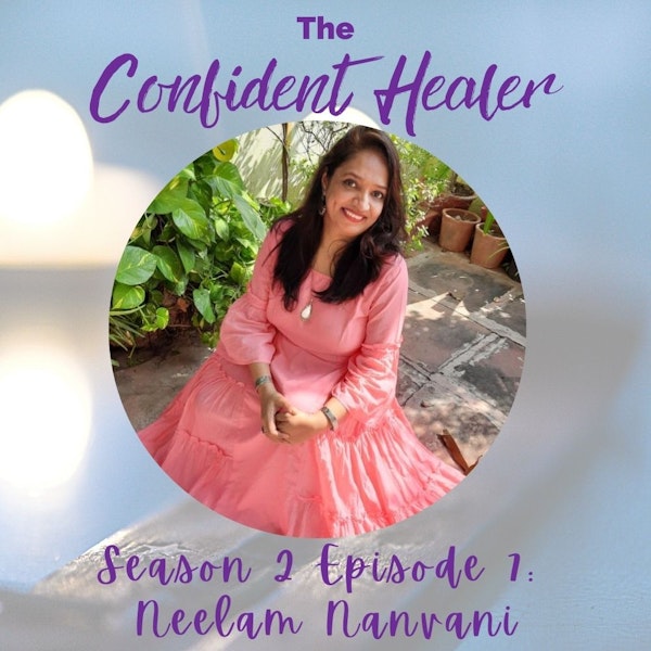 Grieving as a spiritual practice builds confidence with Neelam Nanvani Image