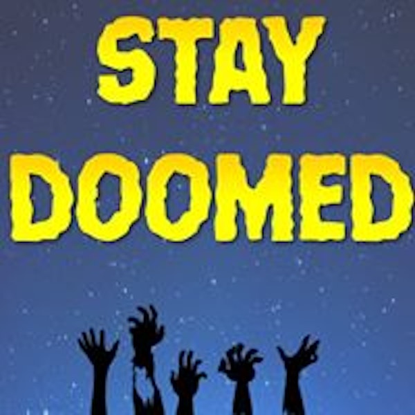 Stay Doomed 136: Terra Nova Part 2