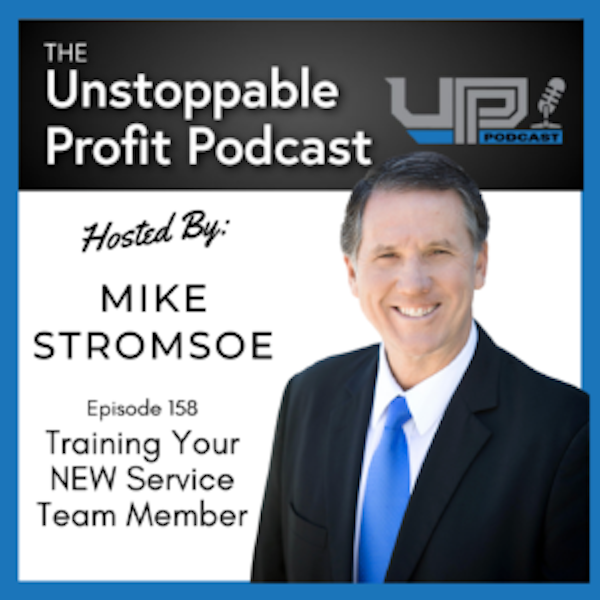 Episode 158: Training Your NEW Service Team Member