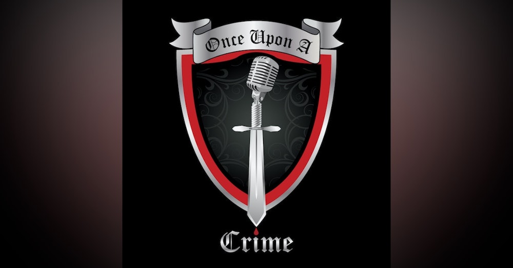 Episode 000: Welcome to Once Upon A Crime!