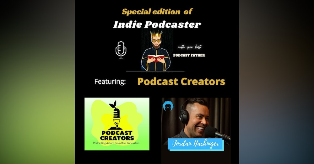 Podcast Creators episode with Jordan Harbinger