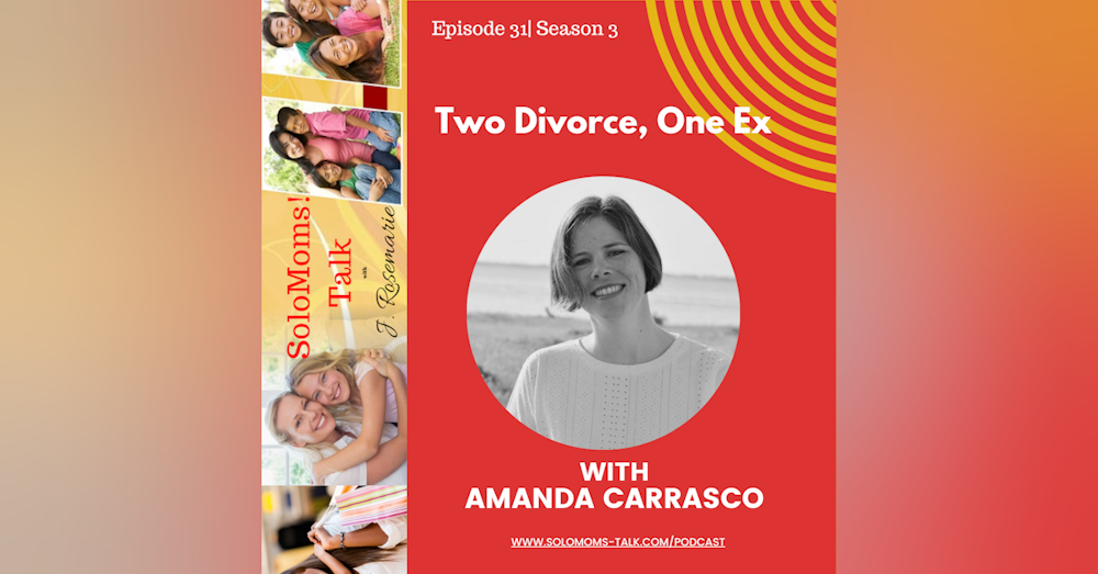 Two Divorce, One Ex - Amanda Carrasco