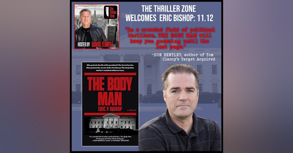 Eric Bishop Thriller Author of The Body Man
