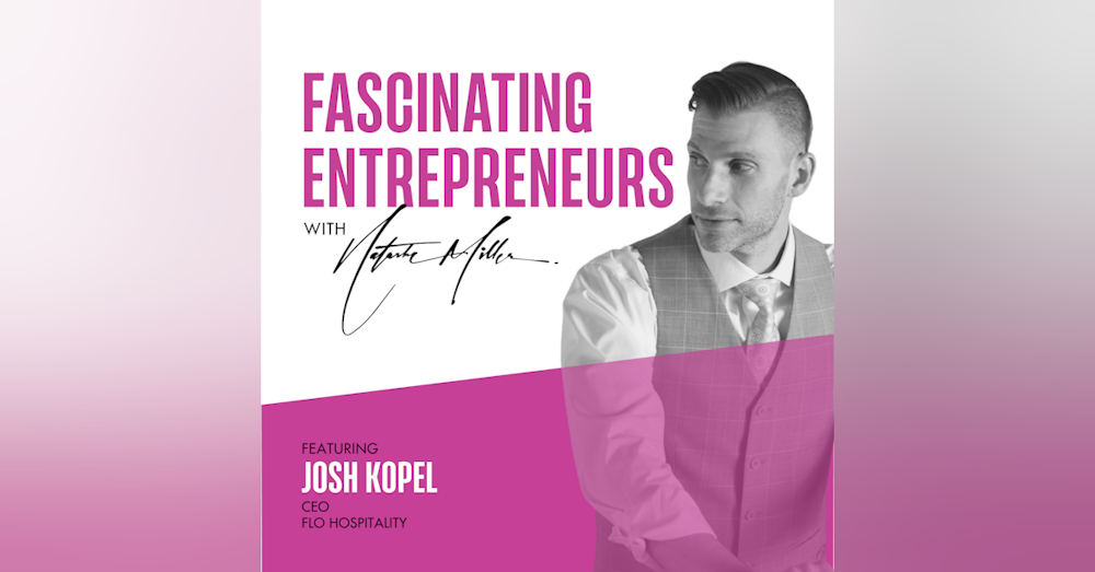 How Josh Kopel Built Three New Businesses in the last 10 Months Ep.1