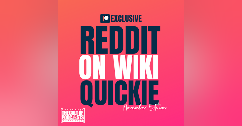 Reddit On Wiki Quickie - QAnon's Latest Conspiracy