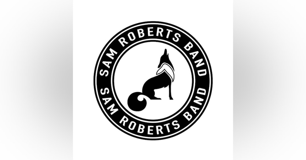Sam Roberts - Sam Roberts Band