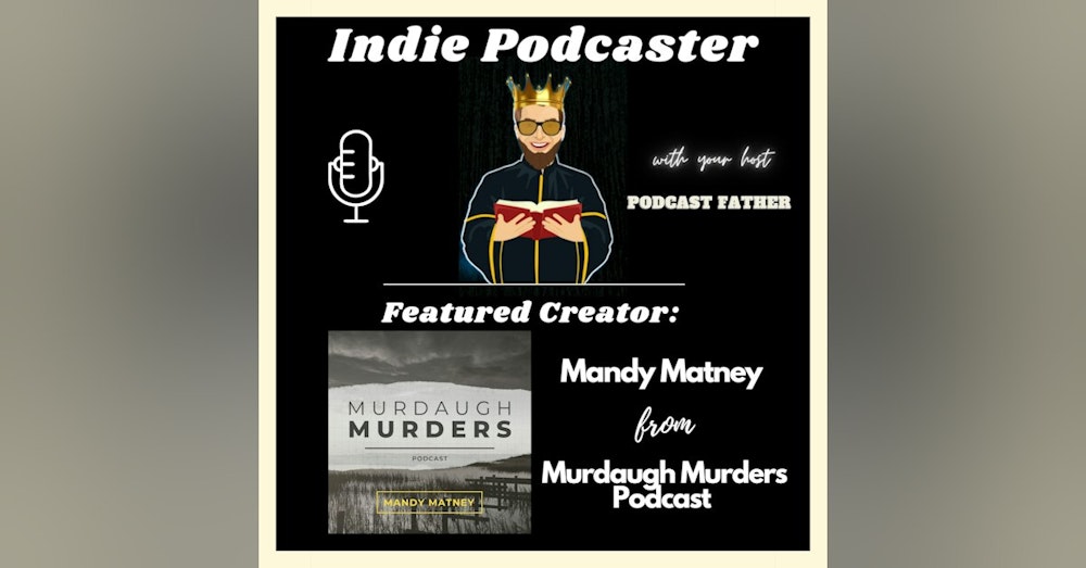 Mandy Matney from Murdaugh Murders Podcast