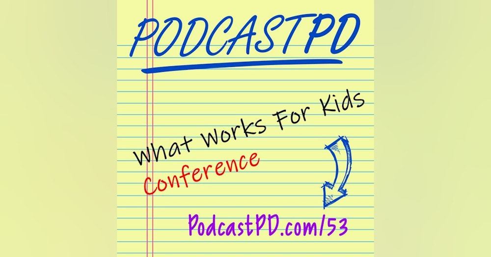 What Works for Kids Conference 2019 - PPD053