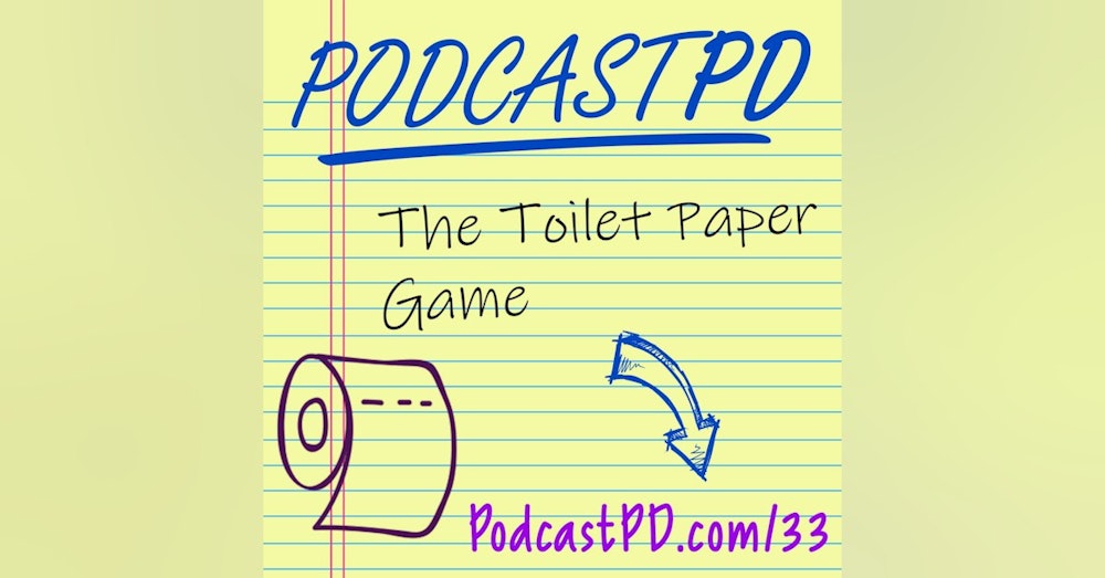 The Toilet Paper Game - PPD033