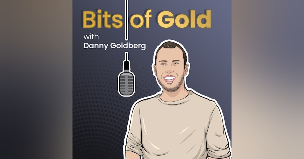 BOG #36 RECAP // Bits of Gold w/ Kenny Rosenblatt