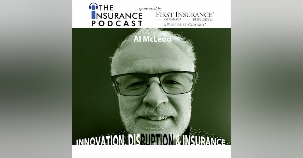 Al McLeod- Innovation, Disruption & Insurance