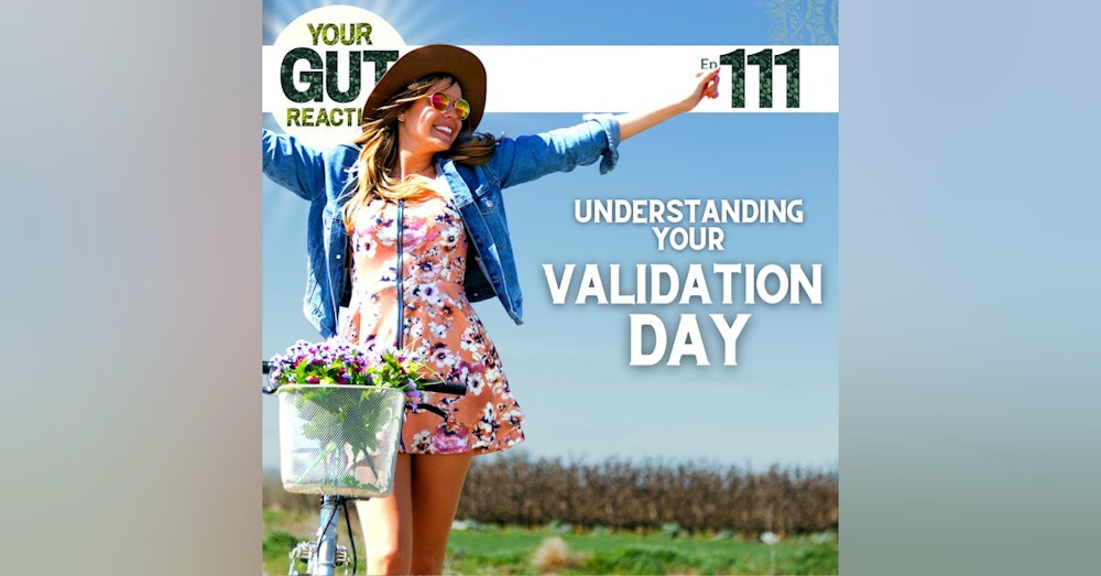 Understanding Your Validation Day