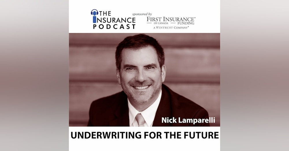 Underwriting for the future- Nick Lamparelli