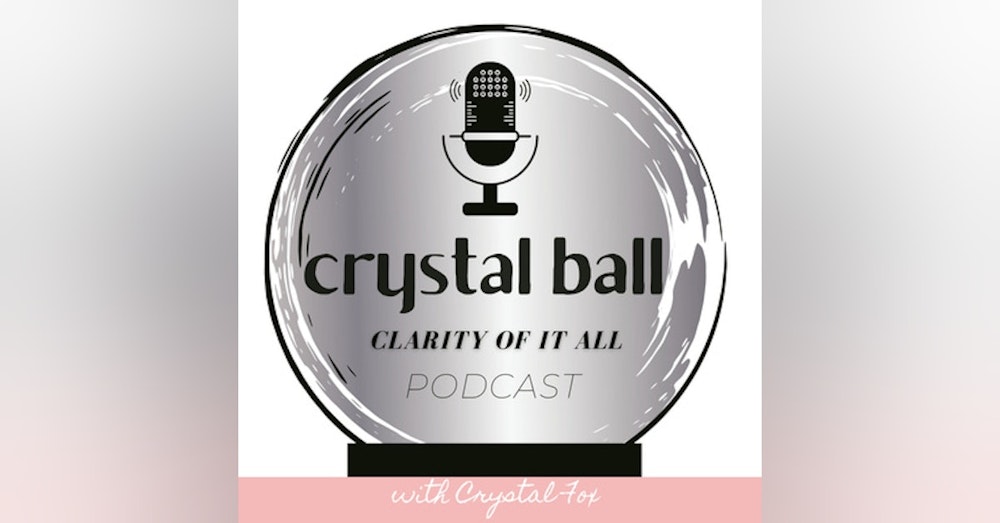 Clarity Chat with Crystal Fox