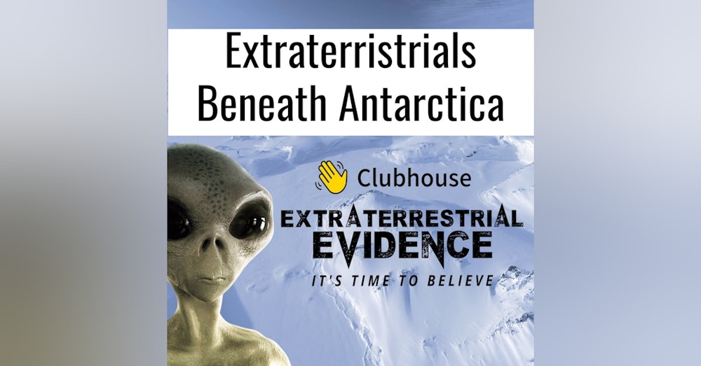 Extraterrestrials Beneath Antarctica