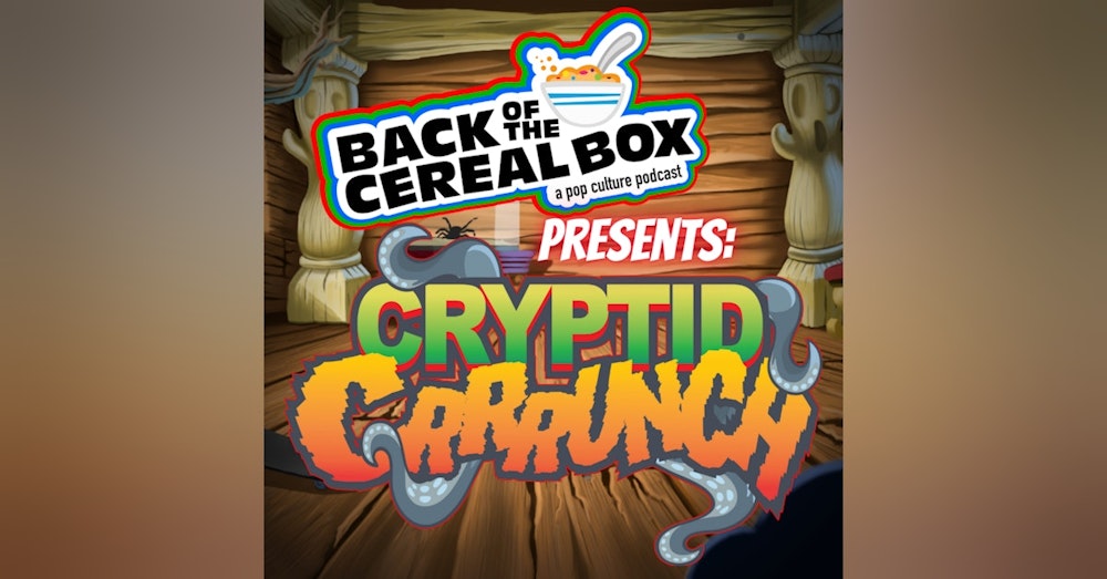 Cryptid Crunch Debut!