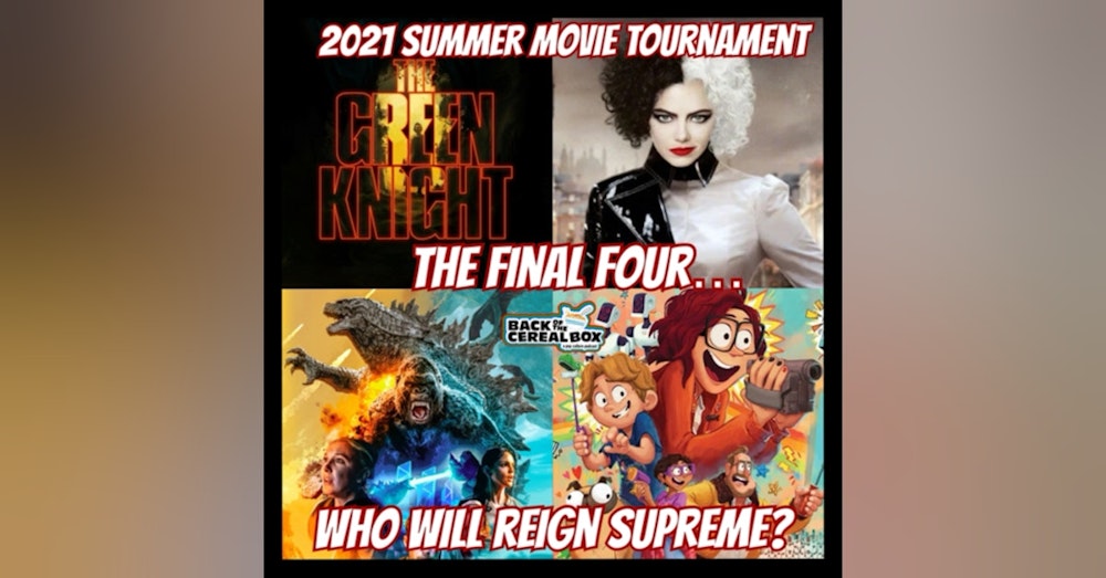 2021 Summer Movie Tournament Part 2