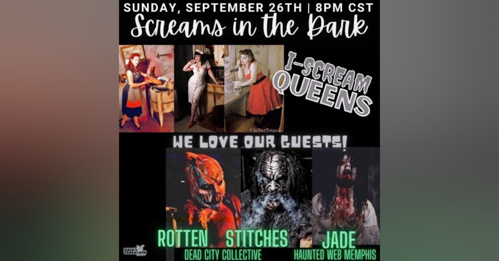 Screams in the Dark - Back of the Cereal Box Presents: I-Scream Queens