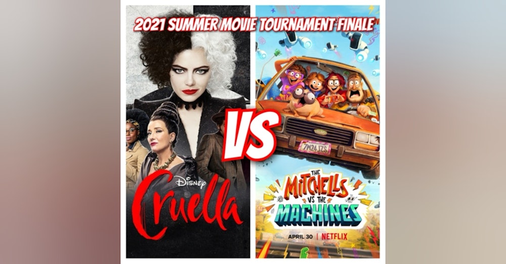 2021 Summer Movie Tournament Finale