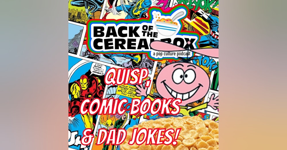 Quisp, Comic Book Trivia & Bad Dad Jokes from ICCCon!