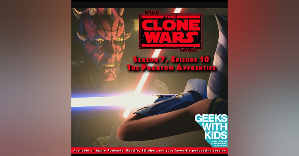 BONUS - The Geeks React to "Star Wars: Clone Wars" S07E10 - The Phantom Apprentice
