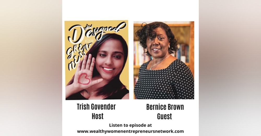 Designed for Greatness with Bernice Brown