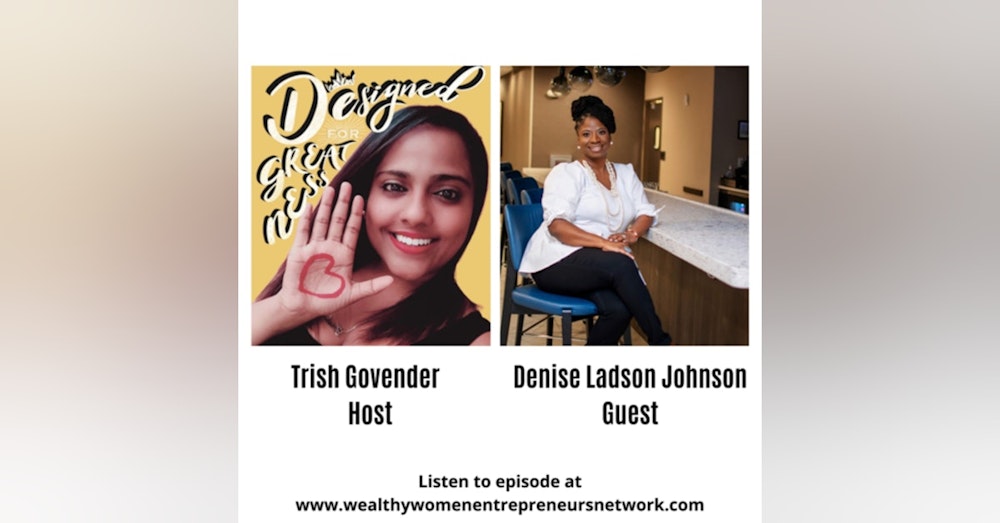 Designed for Greatness with Denise Ladson Johnson