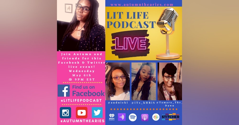 EP 37: Lit Life Podcast LIVE!