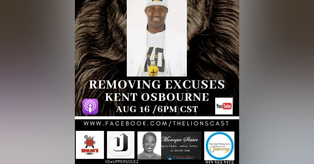 Lion's Den- Removing Excuses
