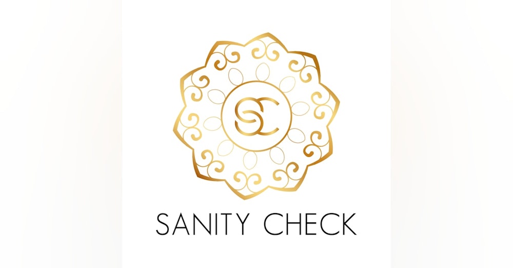 Sanity Check- Toxic Friends