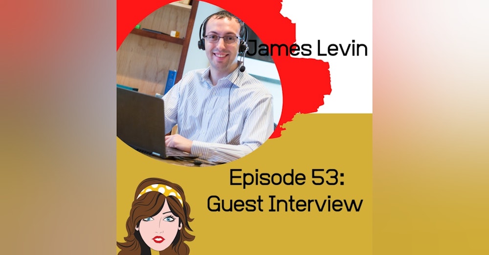 Guest Interview: James Levin