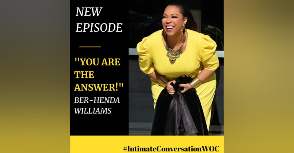 “YOU are the Answer” with Ber-henda Williams