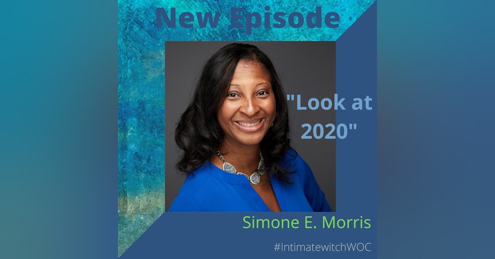 “Look at 2020” with Simone E. Morris
