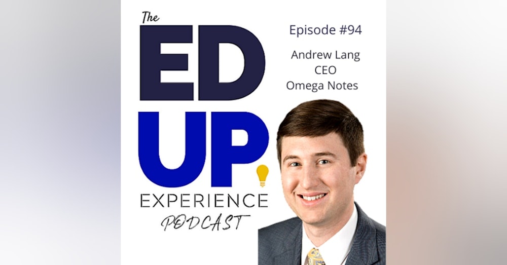 94: How to Use Social Culture as a Retention Tool - with Andrew Lang, CEO, Omega Notes