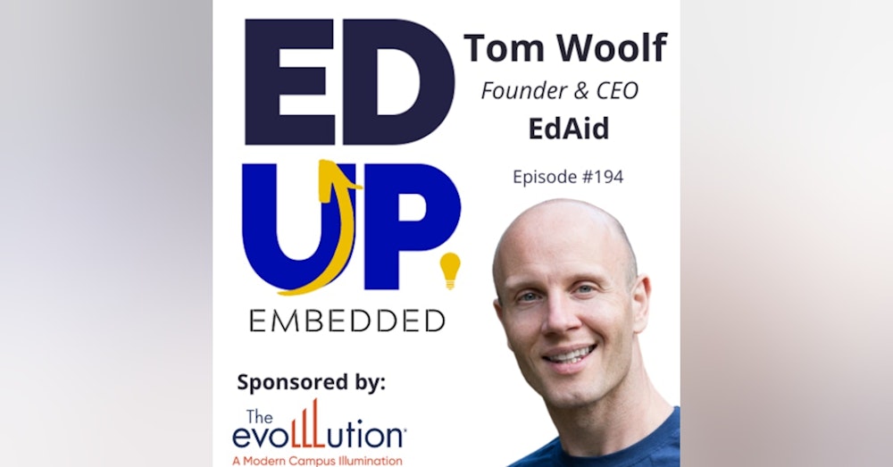 194: Global Perceptions of Student Debt - with Tom Woolf, Founder & CEO, EdAid