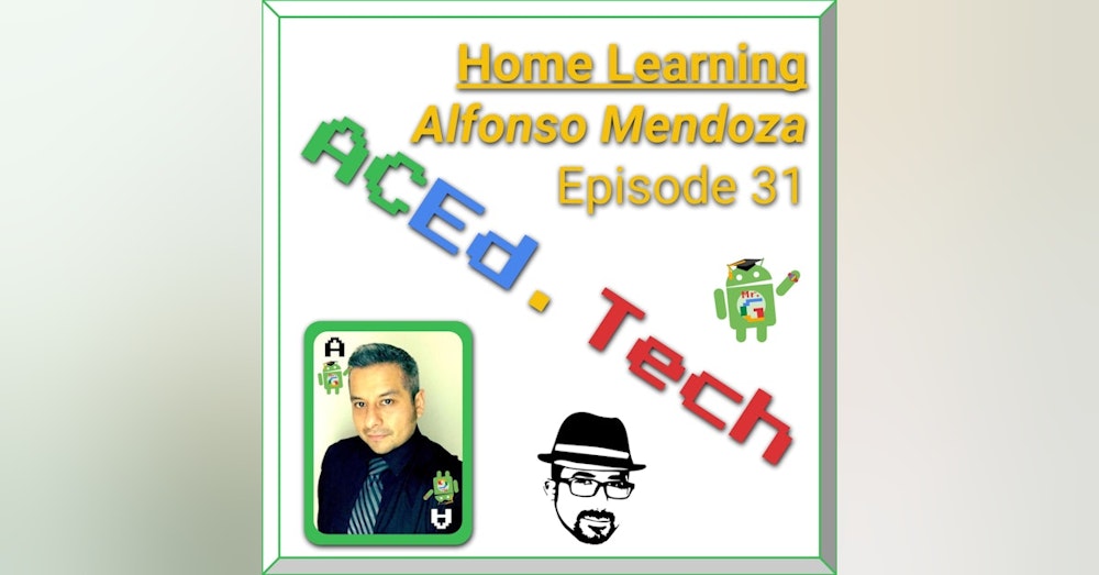 EDU: Home Learning with Alfonso Mendoza Jr.