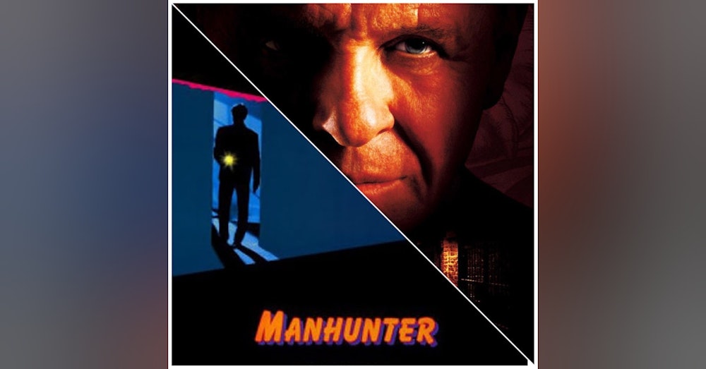 FlickThat Takes on Manhunter and Red Dragon