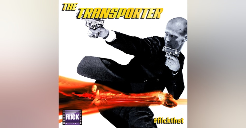 FlickThat Takes on The Transporter Series