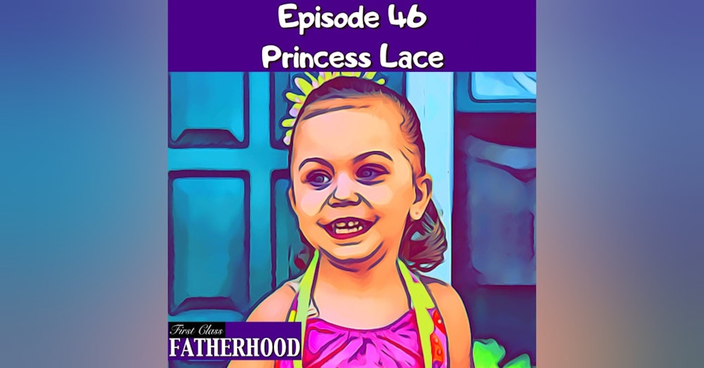 #46 Princess Lace