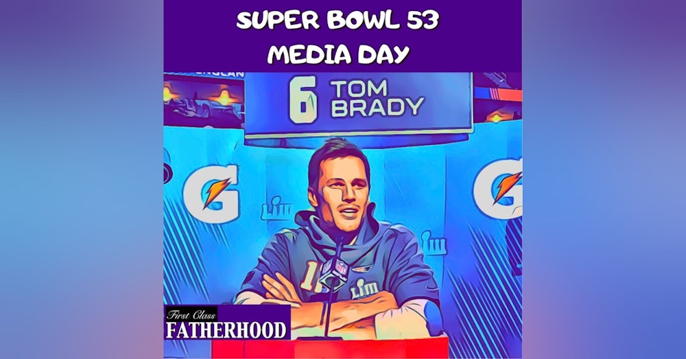 Super Bowl 53 Media Day
