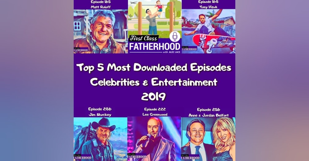 Top 5 Most Downloaded Celebrity & Entertainment Episodes Of 2019