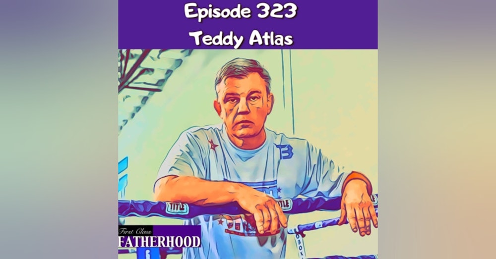 #323 Teddy Atlas