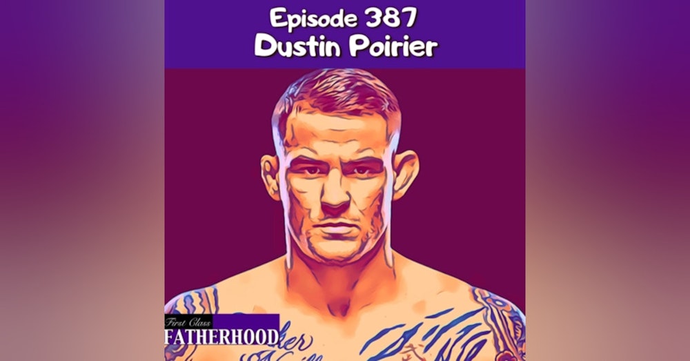#387 Dustin Poirier
